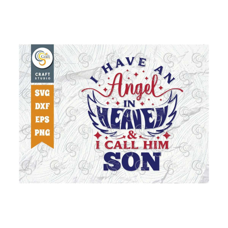 MR-2392023171754-i-have-an-angel-in-heaven-and-i-call-him-son-svg-cut-file-image-1.jpg