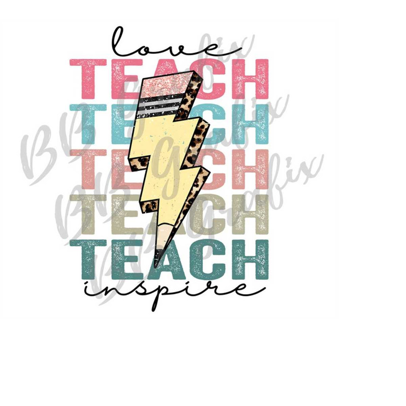 MR-2392023172018-digital-png-file-teach-love-inspire-stacked-distressed-pencil-image-1.jpg