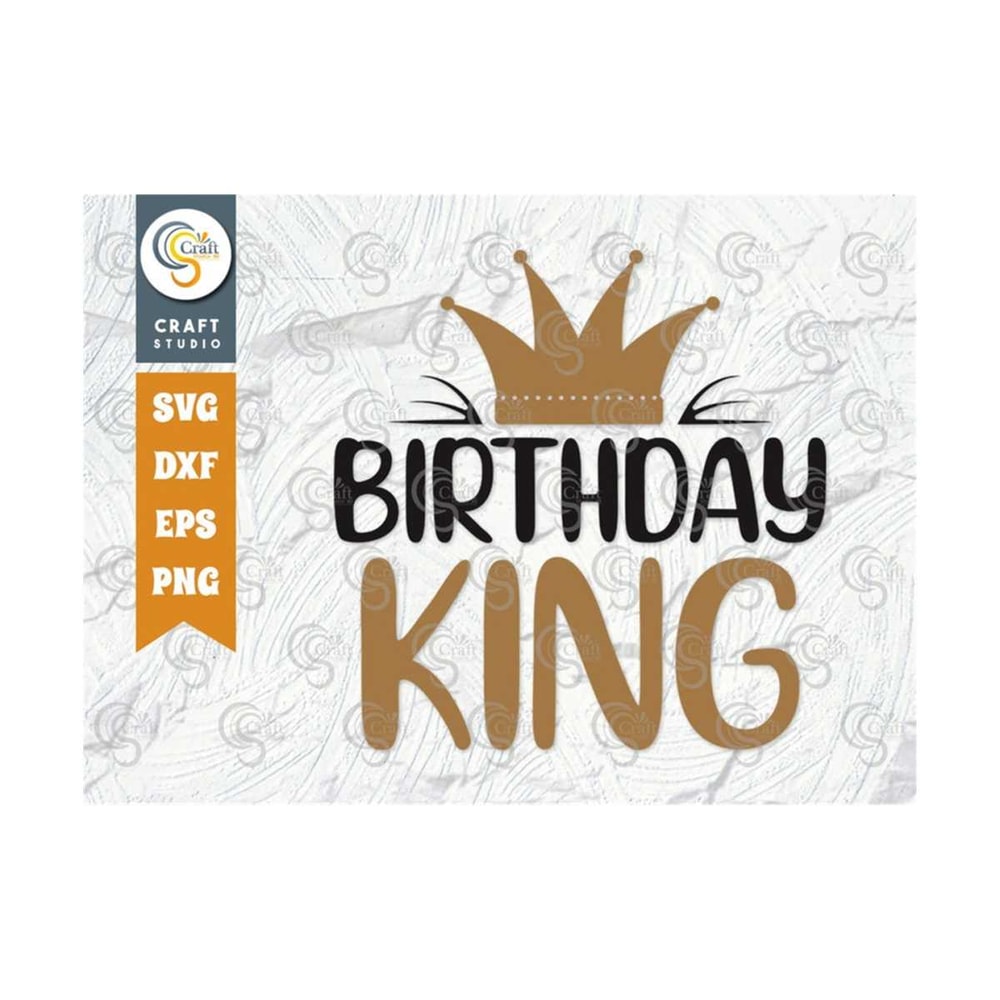 MR-2392023172214-birthday-king-svg-cut-file-birthday-svg-king-svg-happy-image-1.jpg