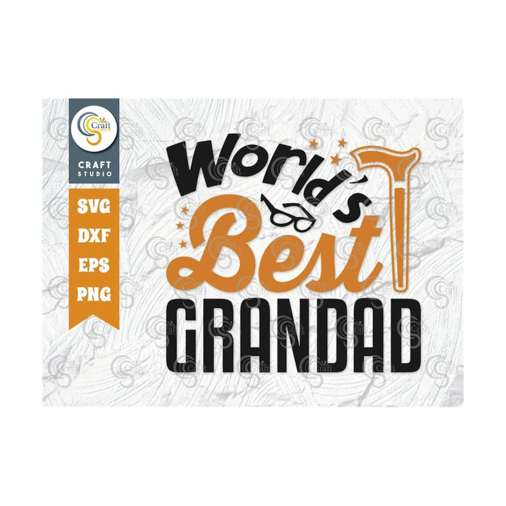 MR-2392023172259-worlds-best-grandad-svg-cut-file-grandparents-shirt-image-1.jpg
