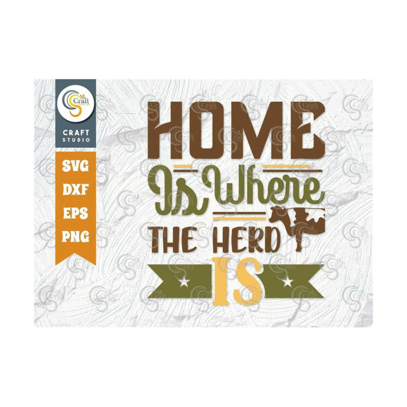 MR-2392023172459-home-is-where-the-herd-is-svg-cut-file-farm-svg-farmer-svg-image-1.jpg