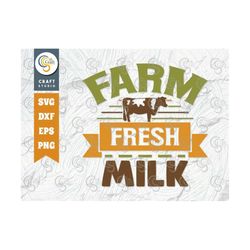 farm fresh milk svg cut file, farm svg, farmer svg, farmhouse svg, poultry farm svg, farming quote design, tg 00463