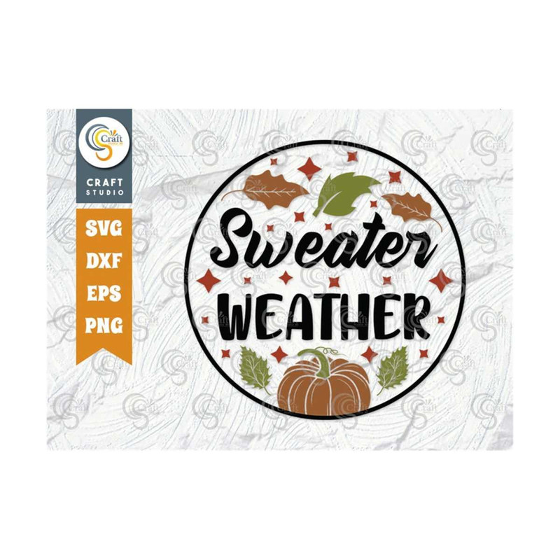 MR-2392023172737-sweater-weather-svg-cut-file-thanksgiving-svg-fall-svg-image-1.jpg