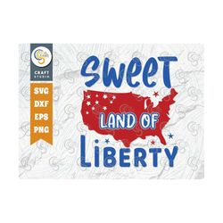 sweet land of liberty svg cut file, memorial day svg, independence day svg, patriotic svg, 4th of july svg, america quot