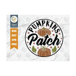 pumpkins patch svg cut file, thanksgiving svg, fall svg, welcome svg, autumn svg, fall decor svg, thanksgiving quote, tg