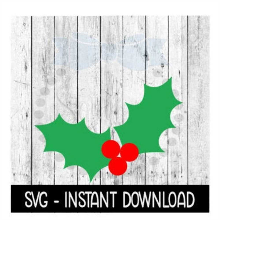 MR-2392023173038-christmas-svg-holiday-holly-berry-svg-instant-download-image-1.jpg