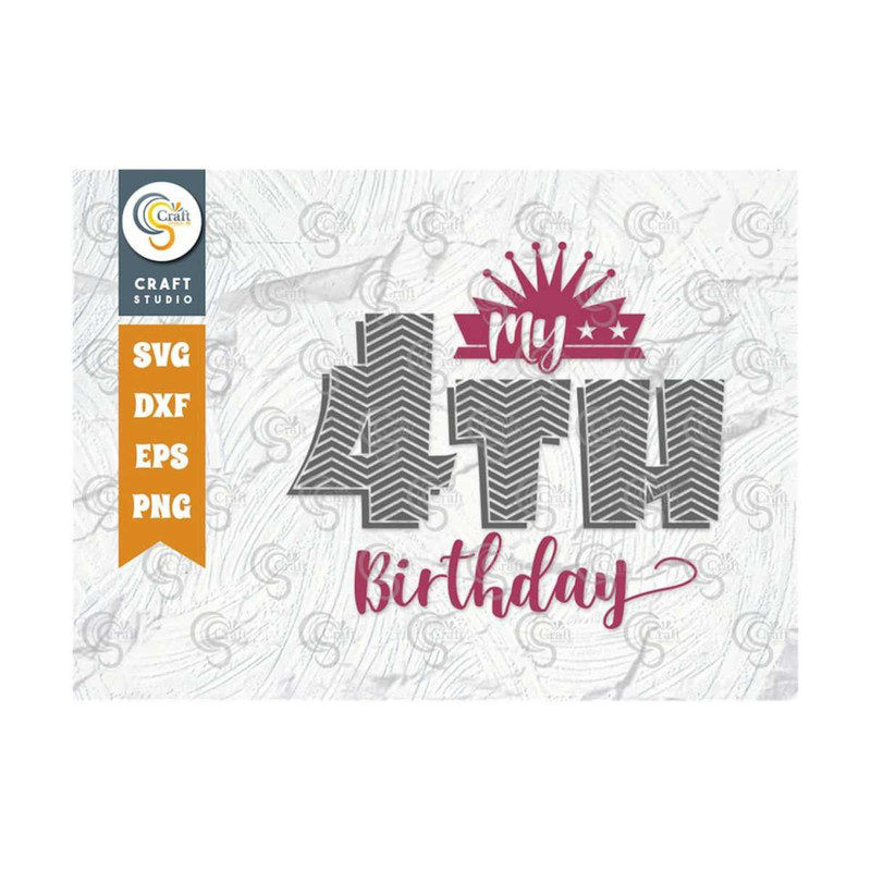 MR-2392023173349-my-4th-birthday-svg-cut-file-happy-birthday-svg-fourth-image-1.jpg