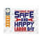 MR-2392023173439-have-a-safe-and-happy-labor-day-svg-cut-file-labor-day-svg-image-1.jpg