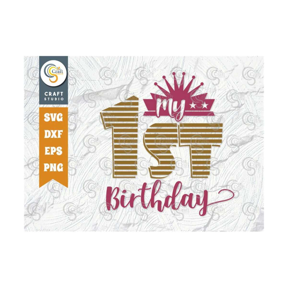 MR-2392023173535-my-1st-birthday-svg-cut-file-my-first-birthday-svg-happy-image-1.jpg