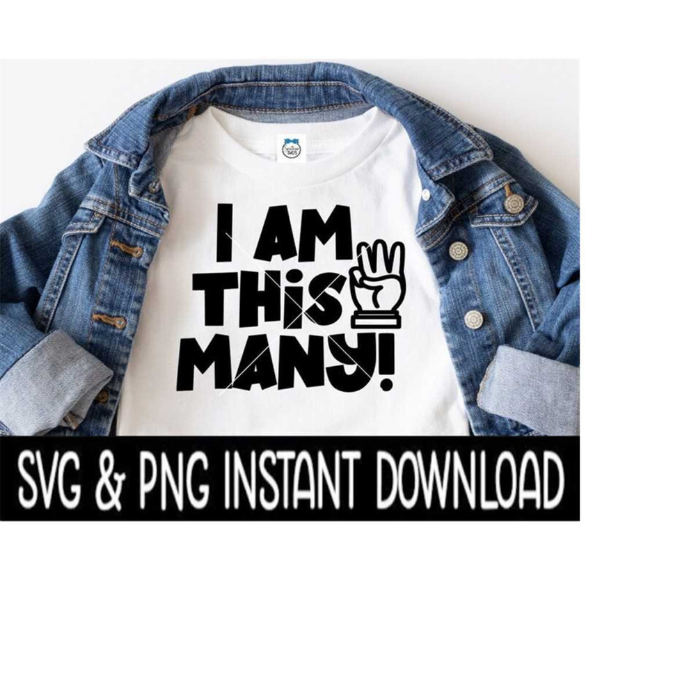 MR-2392023173729-i-am-this-many-svg-3rd-birthday-png-3rd-birthday-svg-files-image-1.jpg