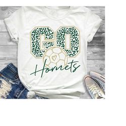 go hornets soccer svg,hornets mascot svg,school team svg,hornets shirt svg,hornets cheer svg,hornets  mom svg,hornets lo