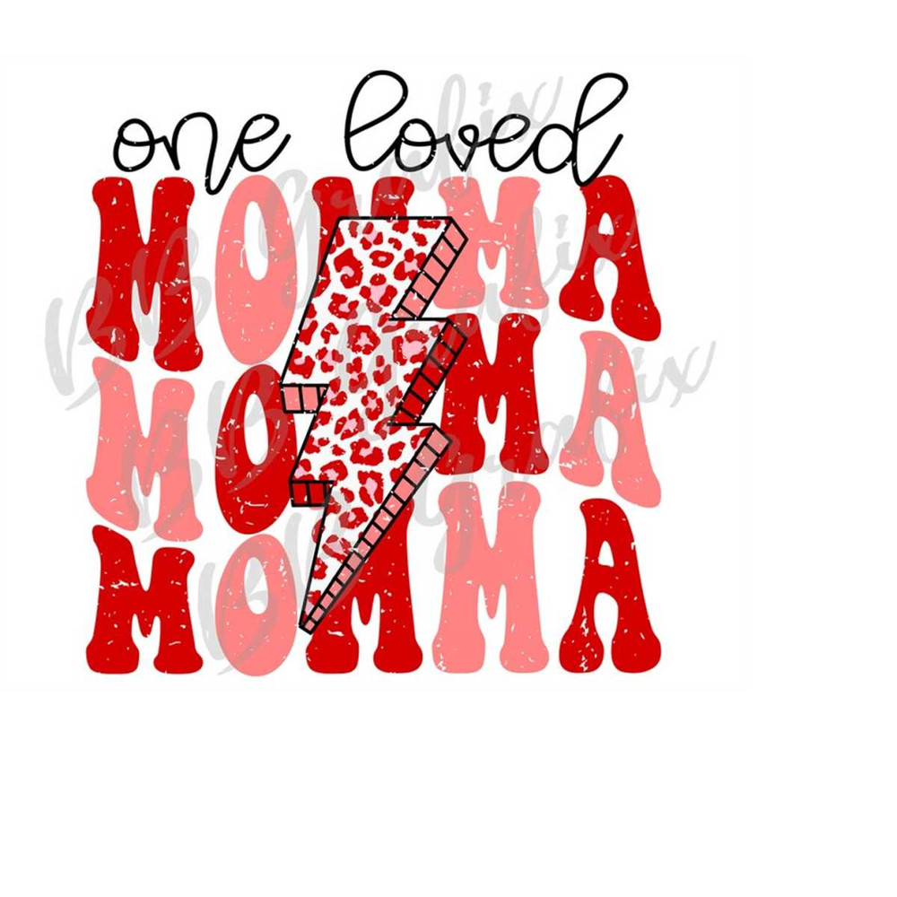 MR-2392023174010-digital-png-file-one-loved-momma-distressed-bolt-image-1.jpg
