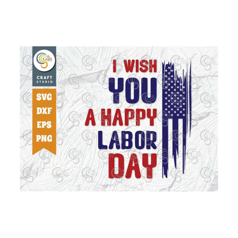 MR-2392023174015-i-wish-you-a-happy-labor-day-svg-cut-file-workers-day-svg-image-1.jpg