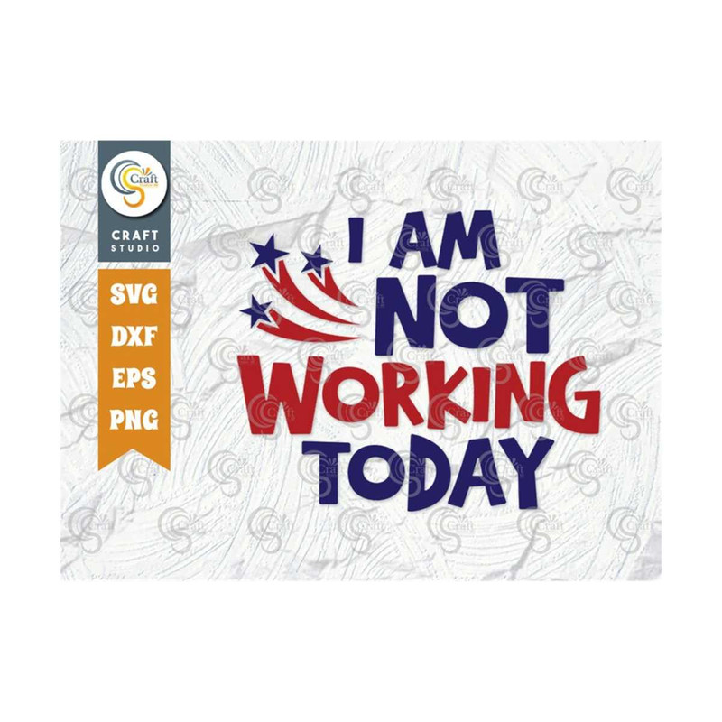 MR-2392023174123-i-am-not-working-today-svg-cut-file-labor-day-svg-workers-image-1.jpg