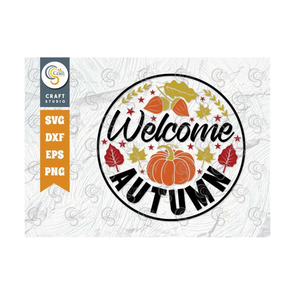MR-2392023174547-welcome-autumn-svg-cut-file-thanksgiving-svg-fall-svg-image-1.jpg
