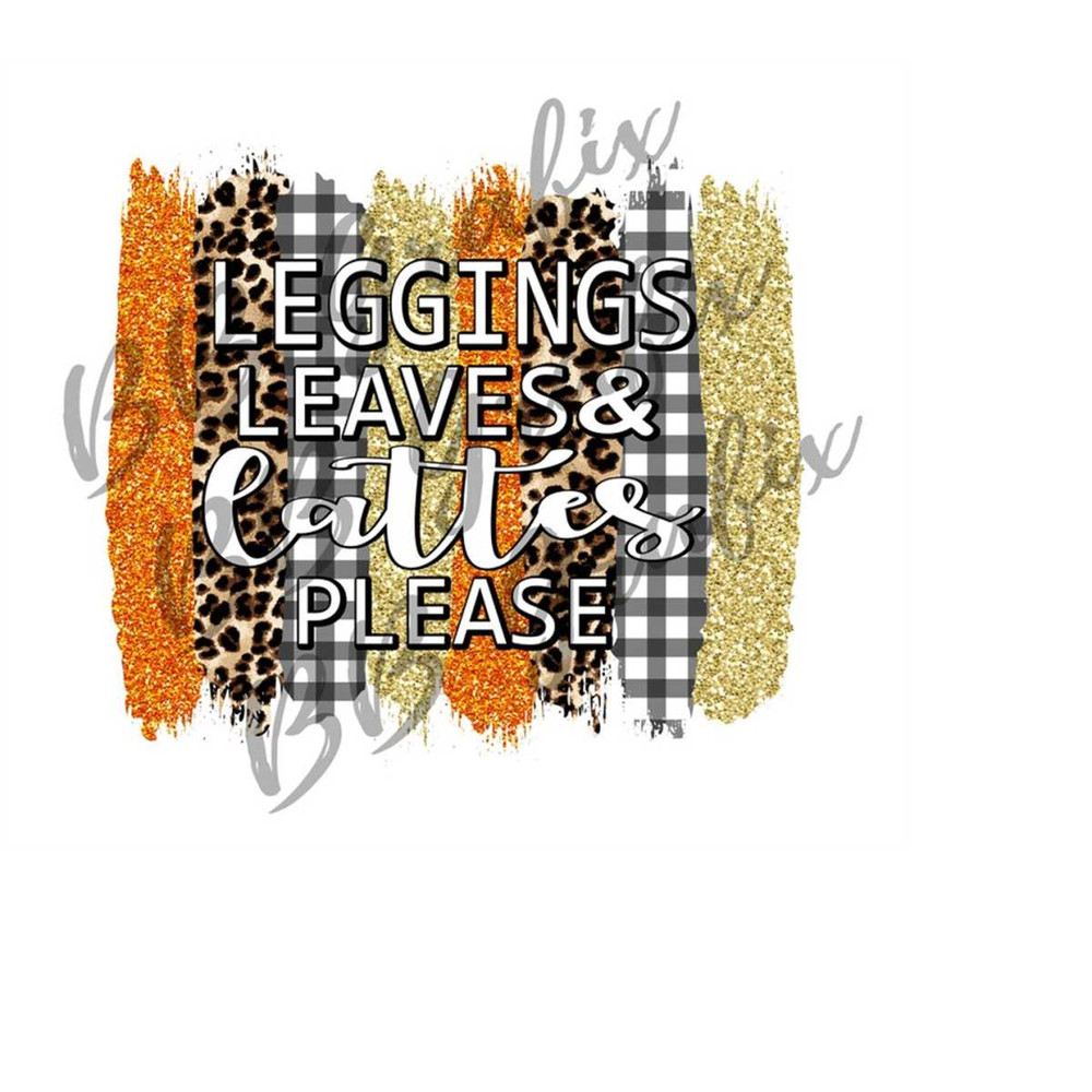 MR-239202317467-digital-png-file-leggings-leaves-lattes-please-brush-stroke-image-1.jpg