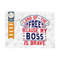 MR-2392023174726-land-of-the-free-because-my-boss-is-brave-svg-cut-file-image-1.jpg