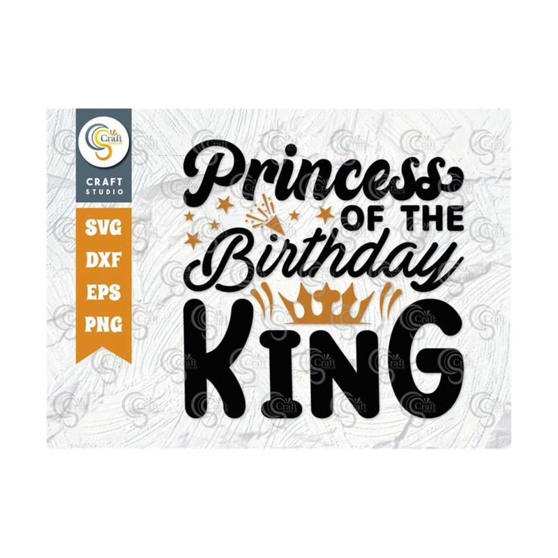 MR-2392023174852-princess-of-the-birthday-king-svg-cut-file-princess-svg-image-1.jpg