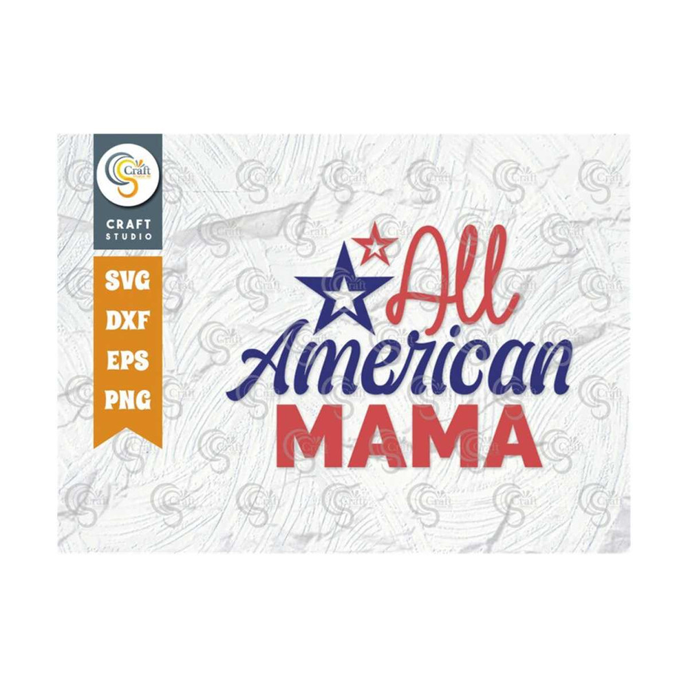 MR-2392023174914-all-american-mama-svg-cut-file-patriotic-mama-svg-image-1.jpg
