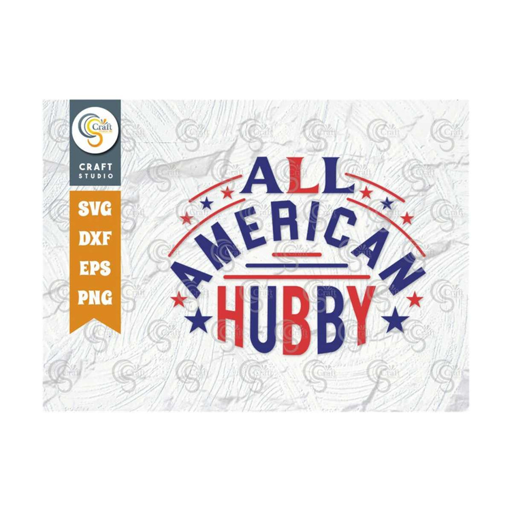 MR-2392023174946-all-american-hubby-svg-cut-file-patriotic-hubby-svg-image-1.jpg