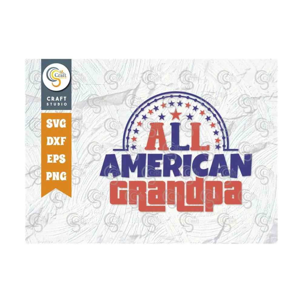 MR-2392023175019-all-american-grandpa-svg-cut-file-patriotic-grandpa-svg-image-1.jpg