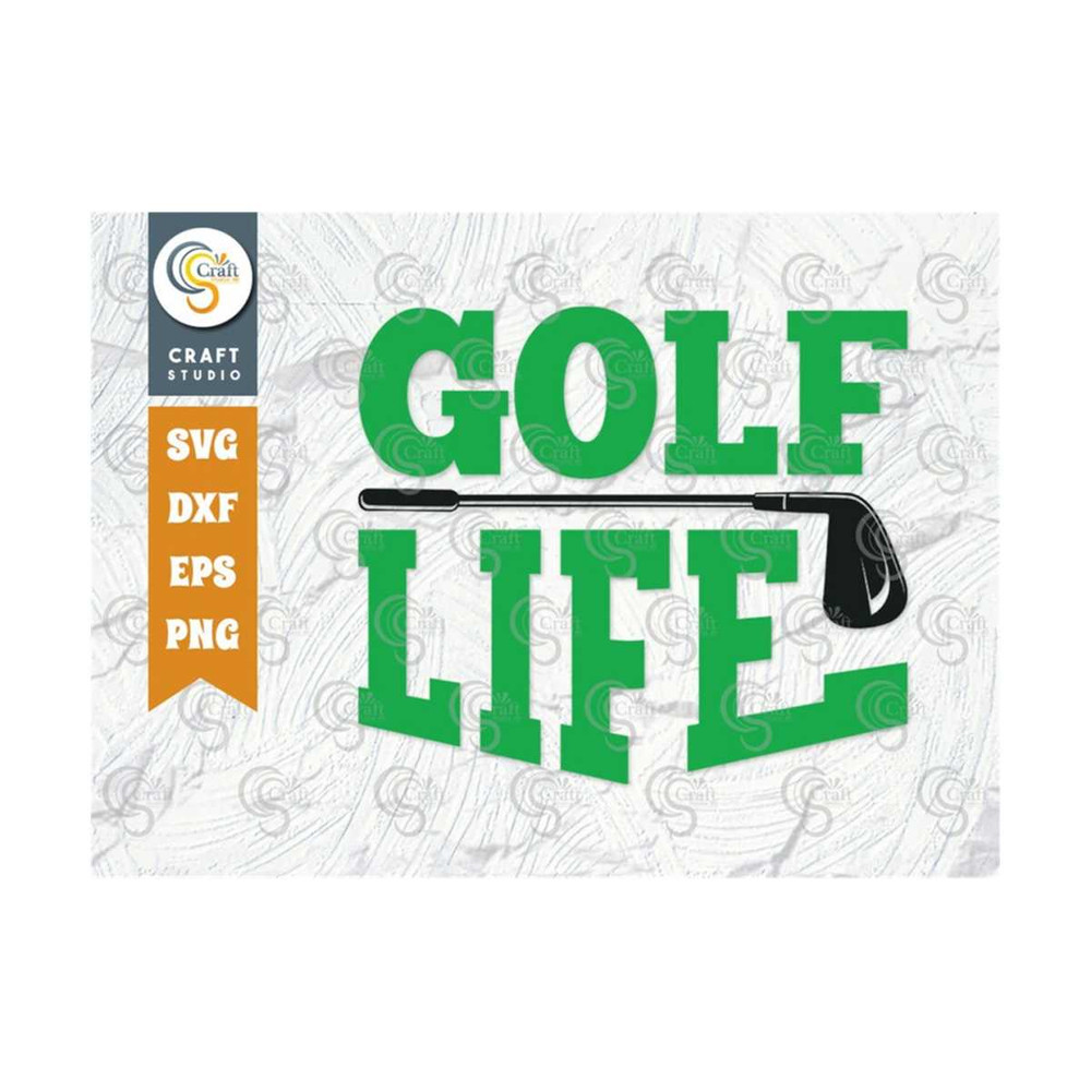 MR-239202317511-golf-life-svg-cut-file-sports-svg-golf-svg-golf-lover-svg-image-1.jpg