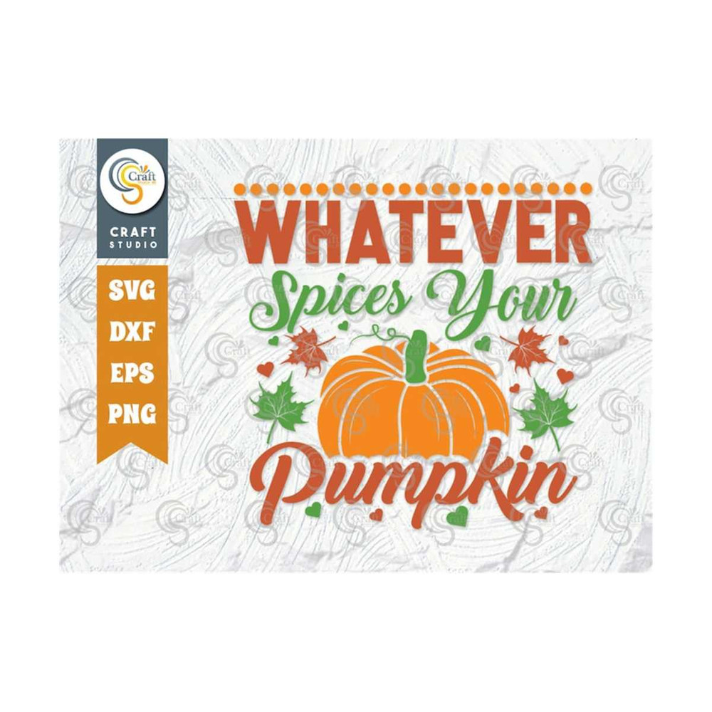 MR-239202318044-whatever-spices-your-pumpkin-svg-cut-file-pumpkin-svg-image-1.jpg