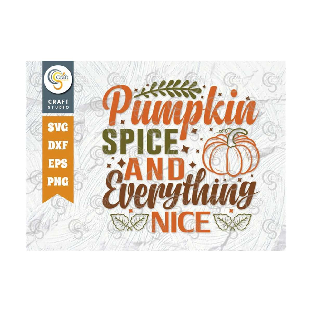 MR-239202318328-pumpkin-spice-and-everything-nice-svg-cut-file-pumpkin-svg-image-1.jpg