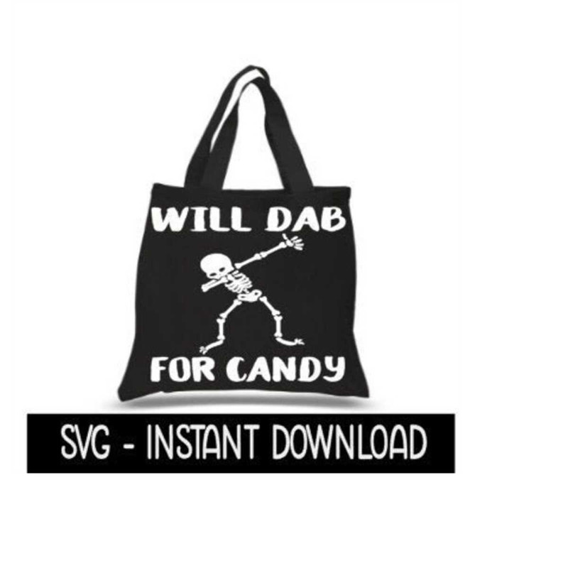 MR-23920231866-halloween-svg-will-dab-for-candy-tote-bag-svg-file-treat-bag-image-1.jpg