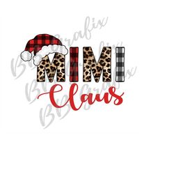 Digital Png File - Mimi Claus - Leopard Buffalo Plaid Christmas Holiday Santa Hat Waterslide Sublimation Design Clip Art