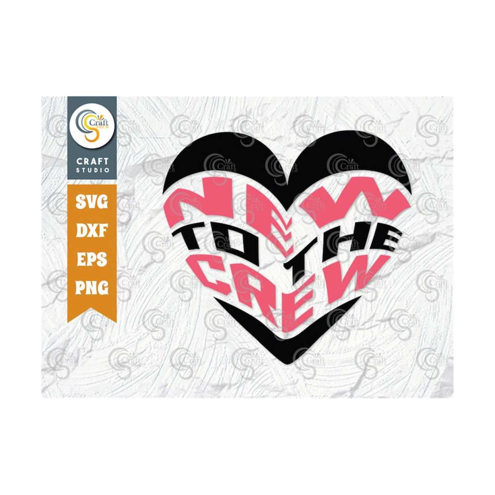 MR-239202318751-new-to-the-crew-svg-cut-file-baby-shower-gift-svg-first-image-1.jpg