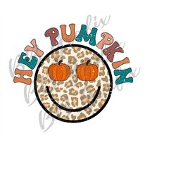 digital png file hey pumpkin smile happy face leopard cheetah printable dtf dtg waterslide t-shirt sublimation design in