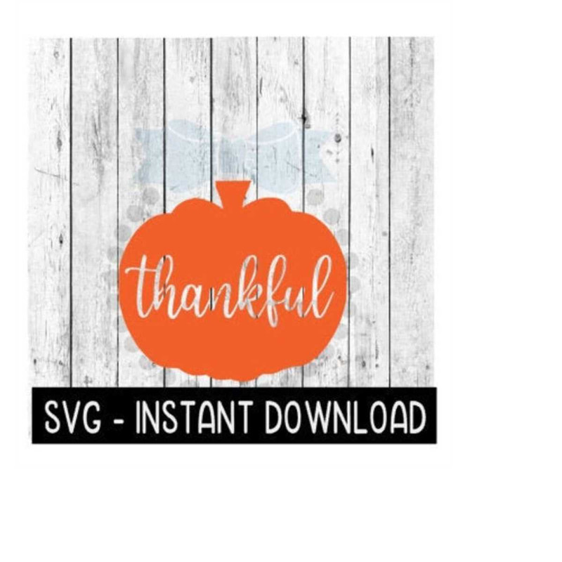 MR-2392023181212-thankful-pumpkin-fall-svg-thanksgiving-svg-farmhouse-sign-image-1.jpg