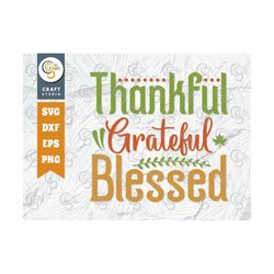grateful thankful blessed svg cut file, give thanks svg, autumn leaves svg, thanksgiving svg, grateful svg, thanksgiving