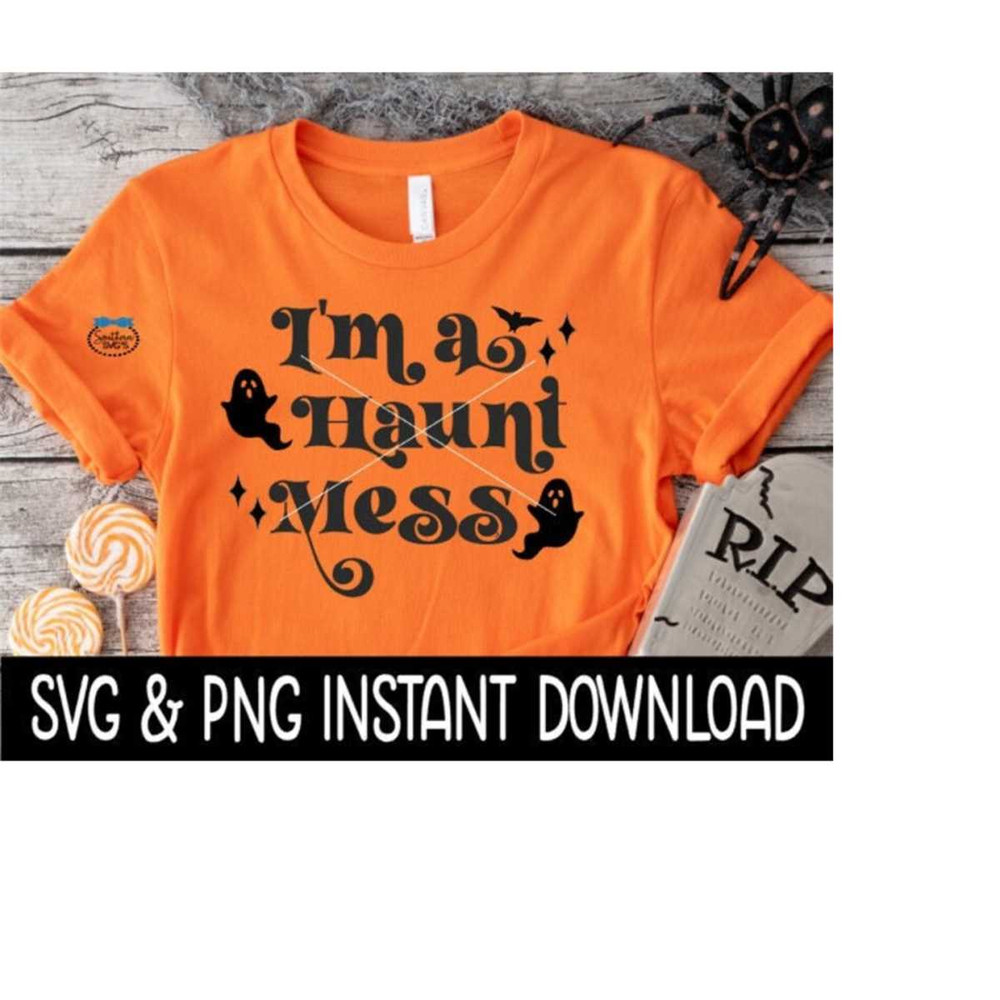 MR-2392023181338-halloween-svg-halloween-png-im-a-haunt-mess-svg-png-image-1.jpg