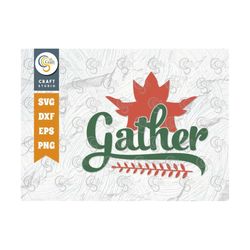 gather svg cut file, fall leaves svg, autumn leaves svg, thanksgiving svg, grateful svg, thankful svg, autumn, thanksgiv