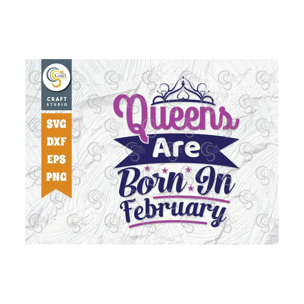 MR-2392023182515-queens-are-born-in-february-svg-cut-file-women-born-in-image-1.jpg