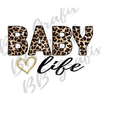 digital png file - baby life leopard cheetah - gold heart - clip art t-shirt printable sublimation design - instant down