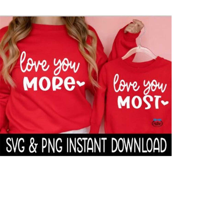 MR-2392023182649-love-your-more-love-you-most-png-valentines-day-png-image-1.jpg