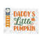 MR-2392023183227-daddys-little-pumpkin-svg-cut-file-thanksgiving-svg-image-1.jpg
