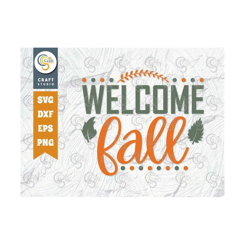 MR-2392023183751-welcome-fall-svg-cut-file-autumn-svg-thanksgiving-svg-fall-image-1.jpg