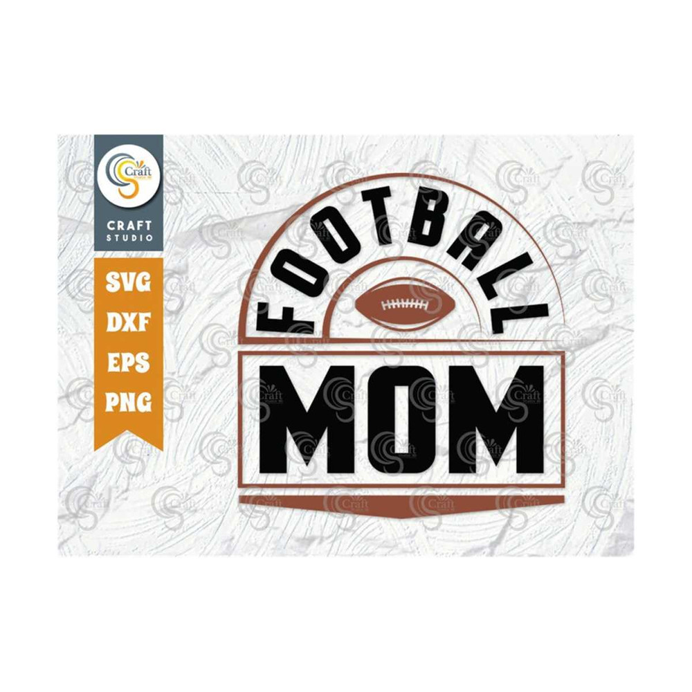 MR-239202318414-football-mom-svg-cut-file-sports-svg-football-svg-mom-shirt-image-1.jpg