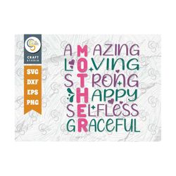 amazing loving strong happy selfless graceful svg cut file, mother's day gift svg, mom gift svg, mother's day quote desi