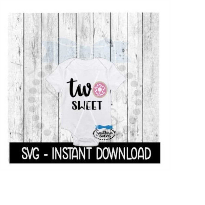 MR-2392023184332-two-sweet-birthday-2nd-birthday-donut-bodysuit-svg-svg-image-1.jpg
