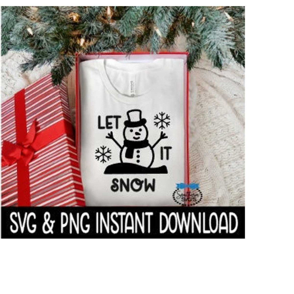 MR-2392023184431-let-it-snow-svg-tee-shirt-svg-png-christmas-sweatshirt-svg-image-1.jpg