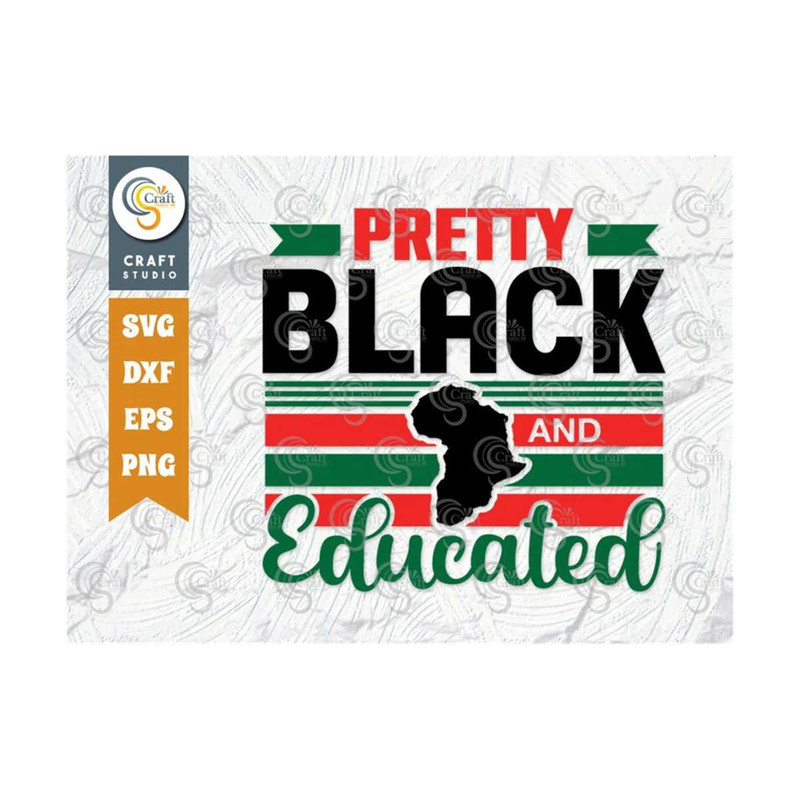 MR-2392023185448-pretty-black-and-educated-svg-cut-file-black-history-month-image-1.jpg