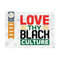 MR-2392023185524-love-thy-black-culture-svg-cut-file-black-history-month-svg-image-1.jpg