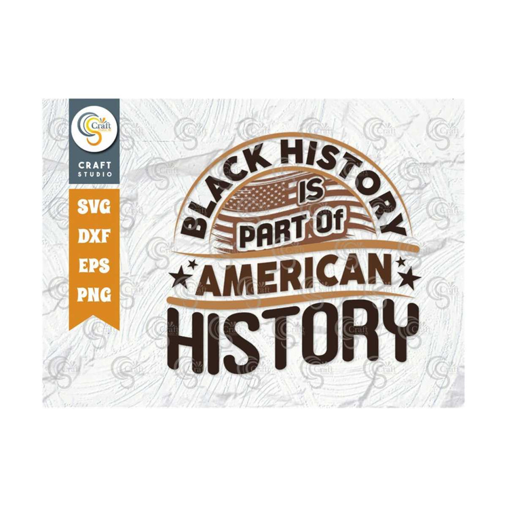 MR-2392023185913-black-history-is-part-of-american-history-svg-cut-file-black-image-1.jpg