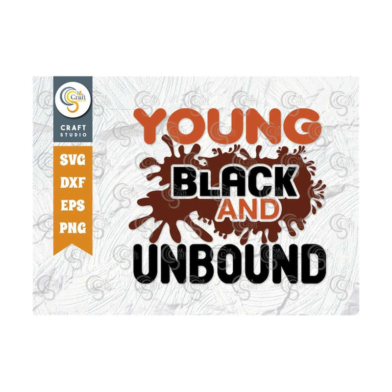 MR-239202319534-young-black-and-unbound-svg-cut-file-black-history-month-svg-image-1.jpg