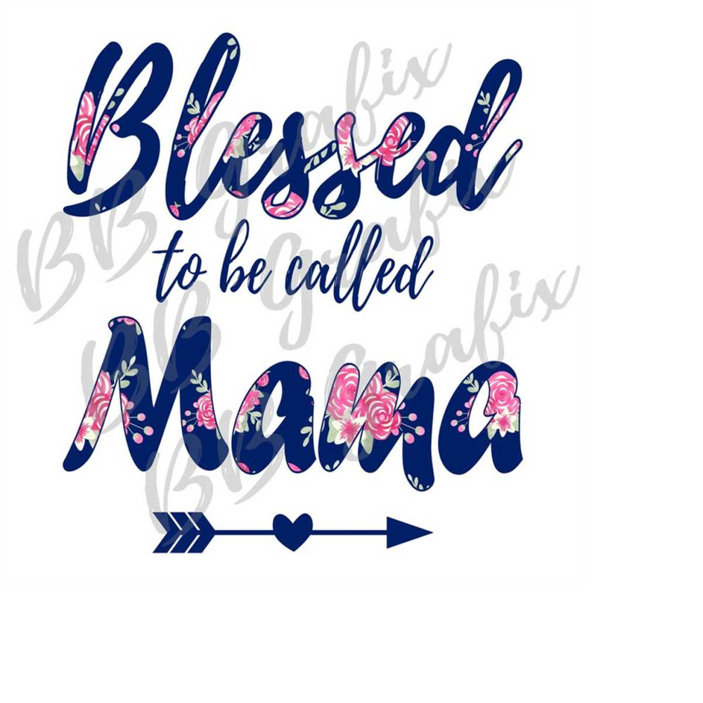 MR-239202319834-digital-png-file-blessed-to-be-called-mama-navy-blue-image-1.jpg